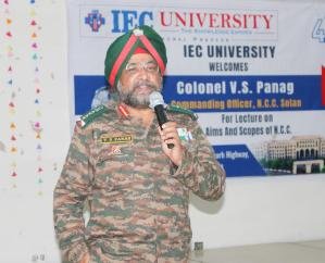 Baddi: Colonel VS Panag explained the objectives of NCC at IEC University