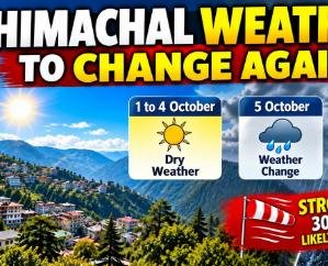Himachal's weather to change from October 5; rain and snowfall likely on the 8th.